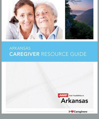 The Arkansas Caregiver Resource Guide is a free booklet available from AARP Arkansas at http://bit.ly/caregiversguide2018.