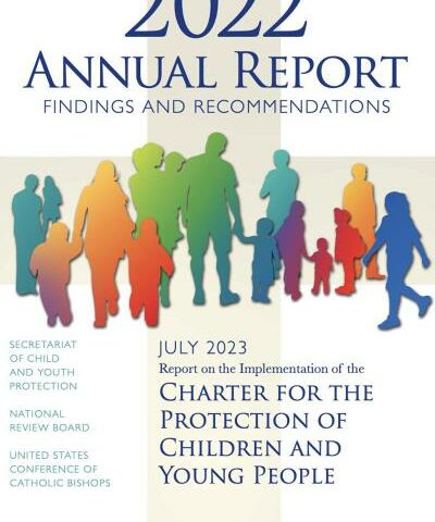 This is the cover of the U.S. Conference of Catholic Bishops' Secretariat of Child and Youth Protection's 2022 annual report on the "Findings and Recommendations on the Implementation of the 'Charter for the Protection of Children and Young People'" released July 14.